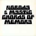 Nobody / Mystic Chords Of Memory - Broaden A New Sound - Vinyl Record