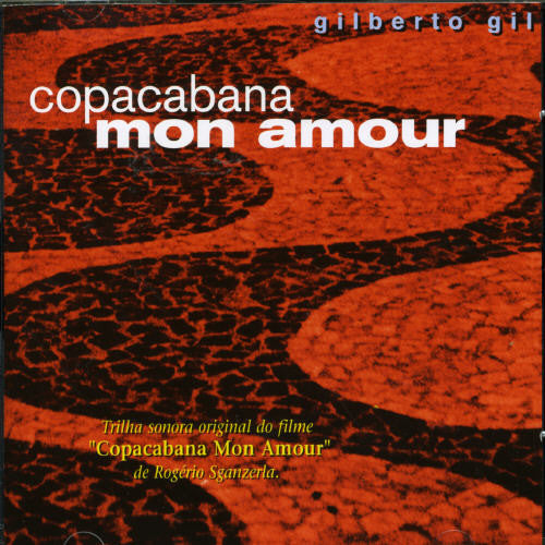 Gil,gilberto - Copacabana Mon Amour - Music CD
