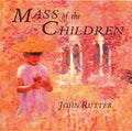 Rutter / Cambridge Singers / Lunn / Williams - Mass Of The Children - Music CD
