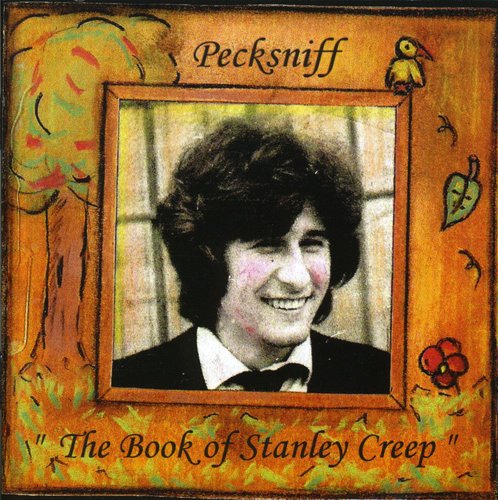 Pecksniff - Book Of Stanley Creep - Music CD