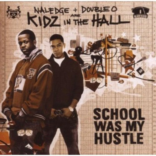Naledge & Double O Are Kidz In The Hall - School Was My Hustle - Music CD