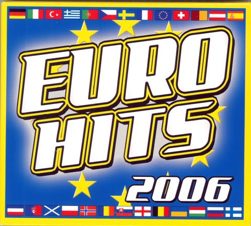 Euro Hits 2006 / Various - Euro Hits 2006 / Various - Music CD