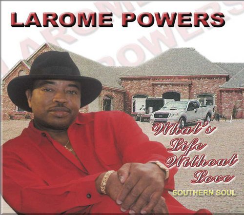 Powers,larome - What's Life Without Love - Music CD