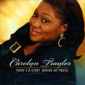 Traylor,carolyn - There's A Story Behind My Praise - Music CD