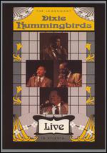 Dixie Hummingbirds - Live In Atlanta - DVD