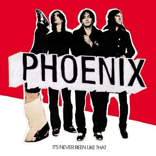 Phoenix - It's Never Been Like That - Music CD