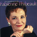 Thibeault,fabienne - Les Grands Succes De Fabienne Thibeault - Music CD