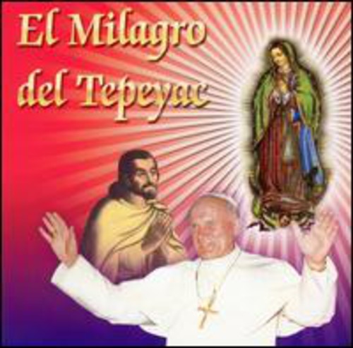 Milagro De Tepeyac - Milagro De Tepeyac - Music CD