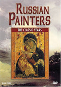 Russian Painters: The Classic Years - Russian Painters: The Classic Years - DVD