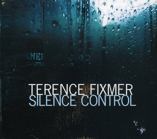 Terence Fixmer - Silence Control - Music CD