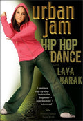Barak,laya - Urban Jam Hip Hop Dance - DVD
