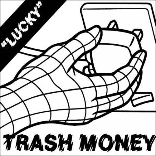 Trash Money - Lucky - Vinyl Record