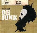 Remate - On Junk - Music CD