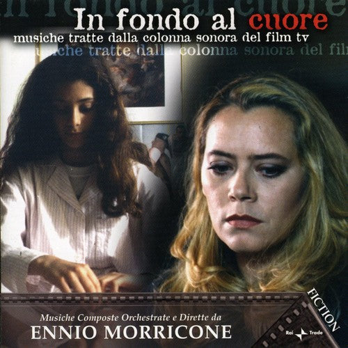 Morricone,ennio - In Fondo Al Cuore - Music CD