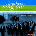 Washington Men's Camerata - Brothers Sing On: Classics For Men's Choir - Music CD