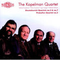 Prokofiev / Shostakovich / Kopelman String Quartet - Quartets Of Shostakovich & Prokofiev - Music CD