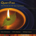 Quiet Fire - Zen Moods For The Spa Experience - Music CD