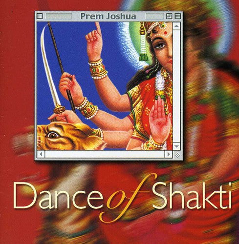 Joshua,prem - Dance Of Shakti - Music CD