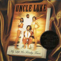 Uncle Luke - My Life & Freaky Times - Music CD