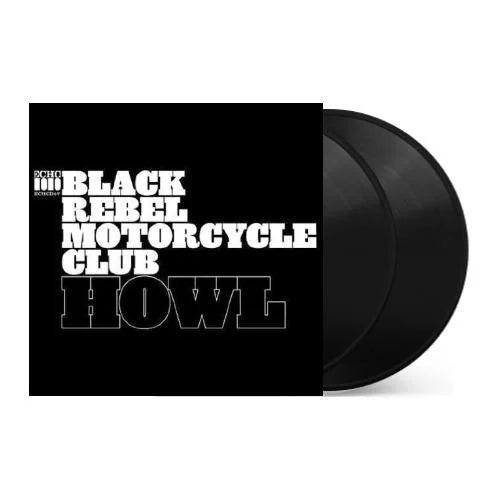 Black Rebel Motorcycle Club - Howl [2LP]