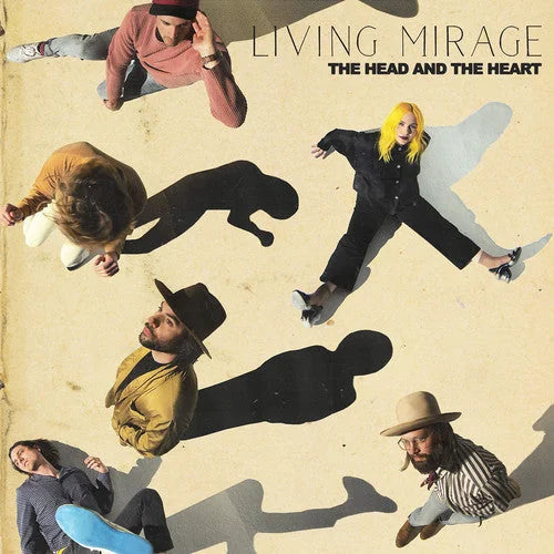 Head and the Heart - Living Mirage