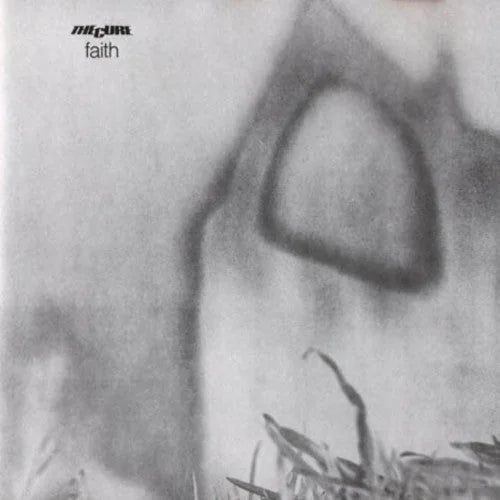 The Cure - Faith