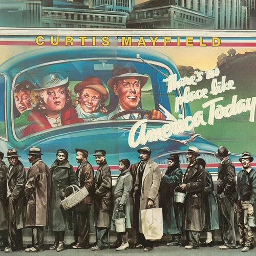 Curtis Mayfield - There's No Place Like America [Blue]