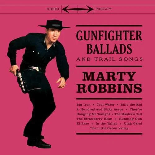 Marty Robbins - Gunfighter Ballads & Trail Songs [Red]