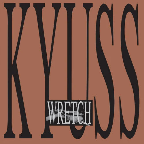 Kyuss - Wretch [2LP]