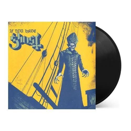 Ghost - If You Have Ghost