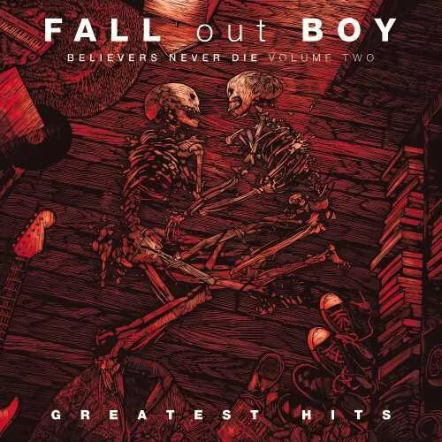 Fall Out Boy - Believers Never Die, Vol. 2 [2LP]