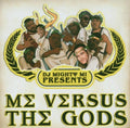 Dj Mighty Mi - Me Vs The Gods - Music CD
