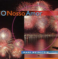 Weinstein,mark - O Nosso Amor - Music CD