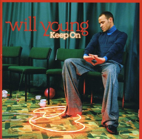 Young,will - Keep On - Music CD