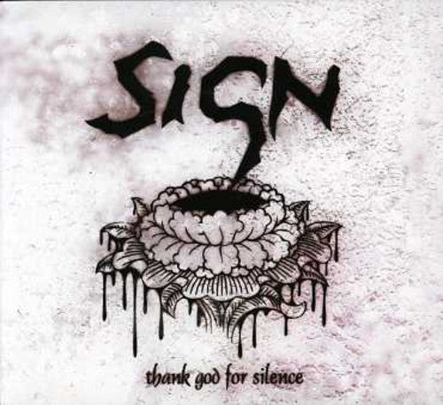 Sign - Thank God For Silence - Music CD