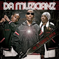 Da Muzicianz - Da Muzicianz - Music CD