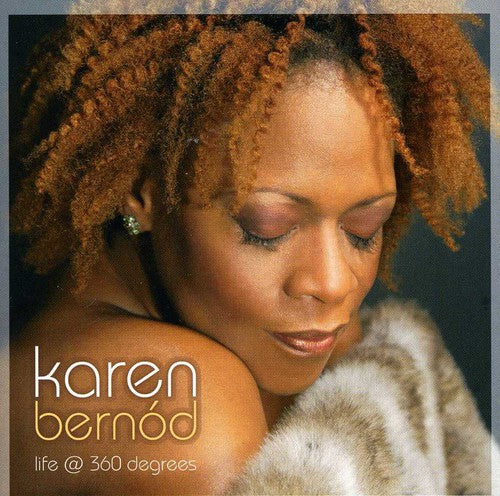 Bernod,karen - Life At 360 Degrees - Music CD