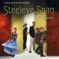Steeleye Span - Folk Rock Pioneers In Concert - Music CD