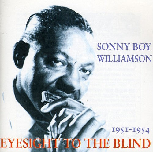 Williamson,sonny Boy - Eyesight To The Blind - Music CD