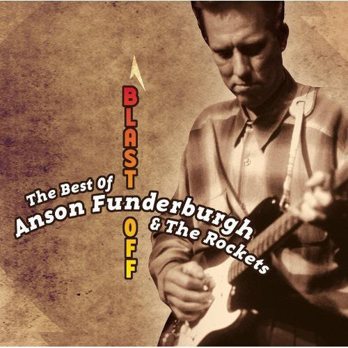 Funderbourgh,anson - Blast Off: The Best Of Anson Funderbourgh - Music CD