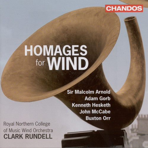 Royal Northern College Music Wind Orch / Rundell - Homages For Wind - Music CD
