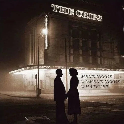 The Cribs - Men's Needs, Women's Needs, Whatever