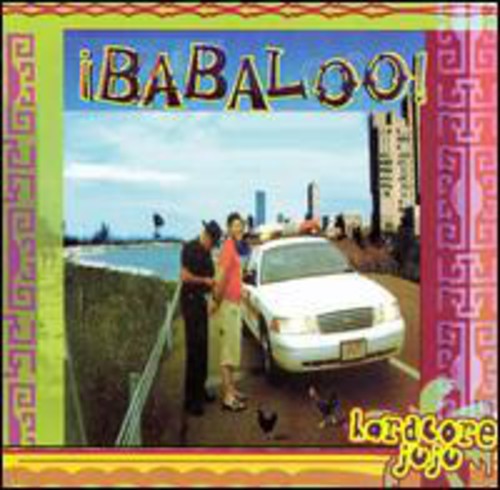 Babaloo - Hardcore Juju - Music CD