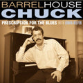 Barrelhouse Chuck - Prescription For The Blues - Music CD