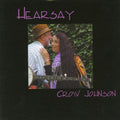 Johnson,crow - Hearsay - Music CD