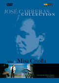 Carreras / Bavaj / Ramirez - Arias & Misa Criollo - DVD