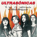 Ultrasonicas - Yo Fui Una Adolescente Terrosatanica - LP Vinyl