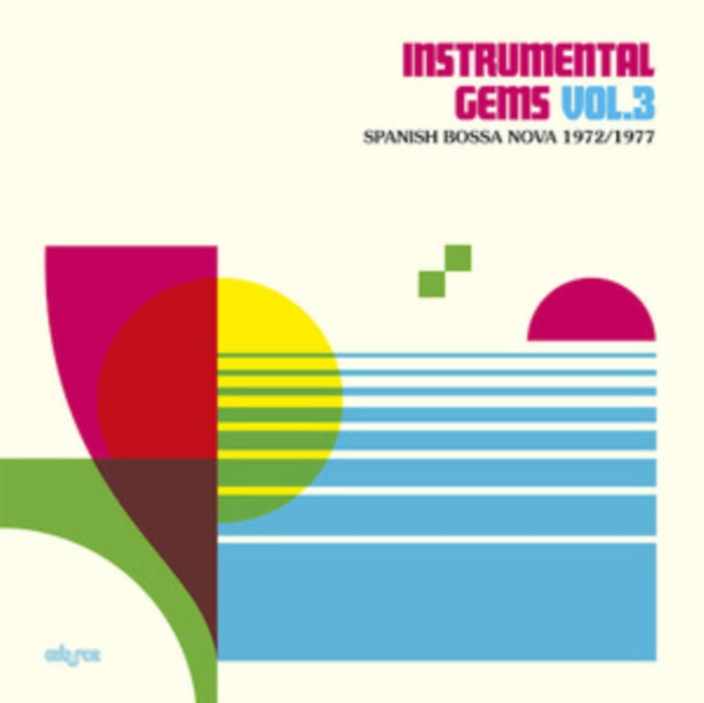 Instrumental Gems Vol. 3: Spanish Bossa Nova 1972/1977