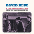 David & American Patrol Blue - Lost 1967 Elektra Recordings & More - LP Vinyl