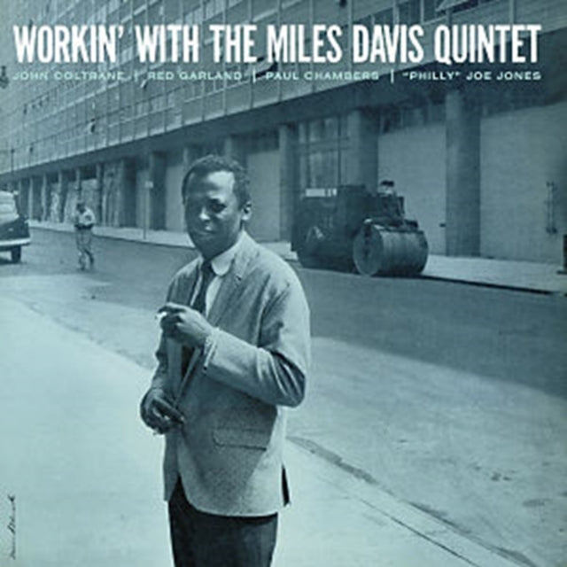 Workin With The Miles Davis Quintet & Kind Of Blue & Kind Of Blue (Mono)